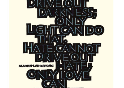 Bold lettering design of MLK quote. Brush on Arches paper.